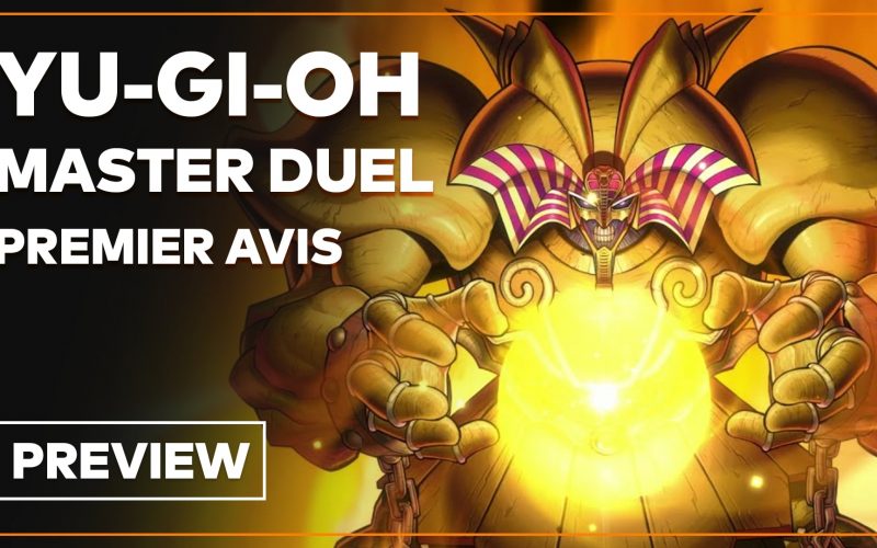 Yu-Gi-Oh Master Duel : Premier avis en vidéo en attendant le test complet