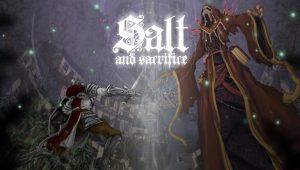 Salt and sacrifice date 1