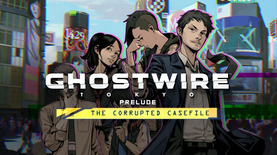 Ghostwire tokyo prelude the corrupted casefile 1