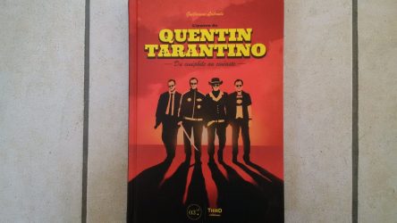 Image d'illustration pour l'article : L'Œuvre de Quentin Tarantino - Du cinéphile au cinéaste : Avis et présentation du livre de Third Editions