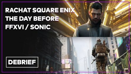Image d'illustration pour l'article : Débrief' : Rachat de Square Enix, The Day Before, Mafia préquel et AGFD