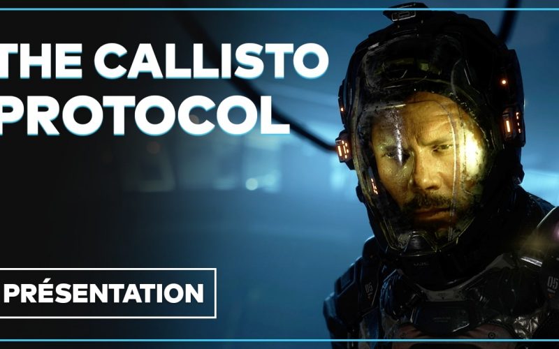 The Callisto Protocol : Gameplay, Dead Space… Tout savoir sur le survival-horror en 6 minutes