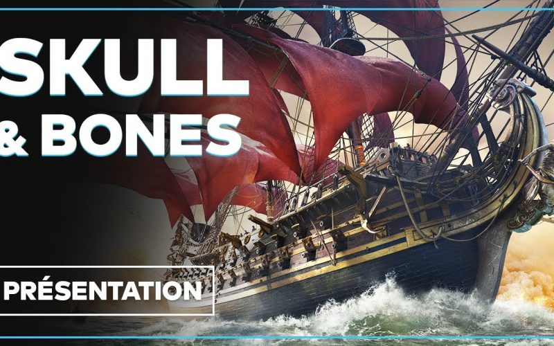Skull and Bones : Date, gameplay, prix, jeu service… Tout savoir sur le jeu de pirates en vidéo