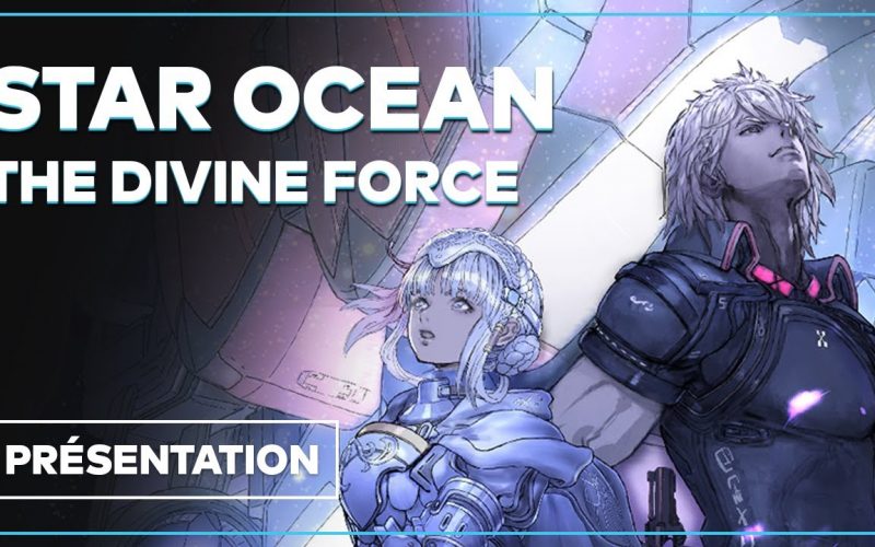 Star Ocean The Divine Force : Gameplay, date, histoire… Tout sur le JRPG en vidéo