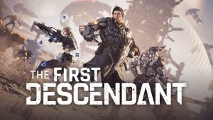 The first descendant 2022 08 23 22 034 6