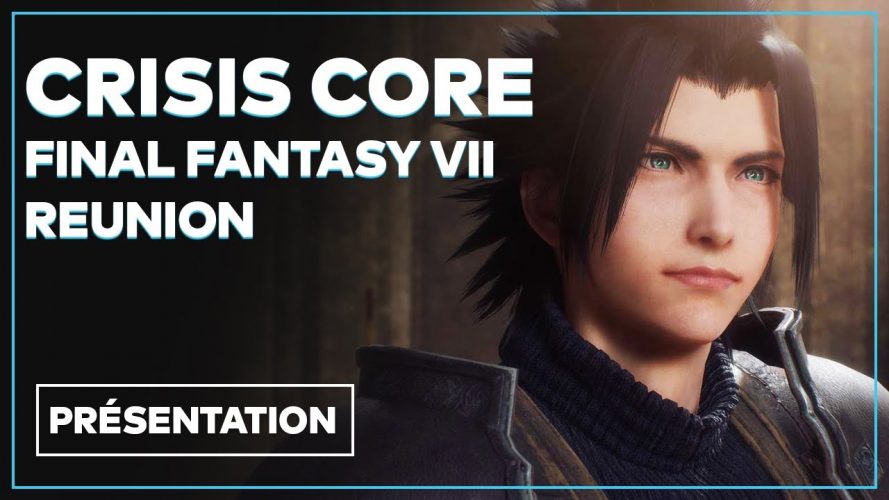 Image d\'illustration pour l\'article : Crisis Core Final Fantasy VII Reunion : Histoire, nouveautés… tout savoir sur le remaster en vidéo