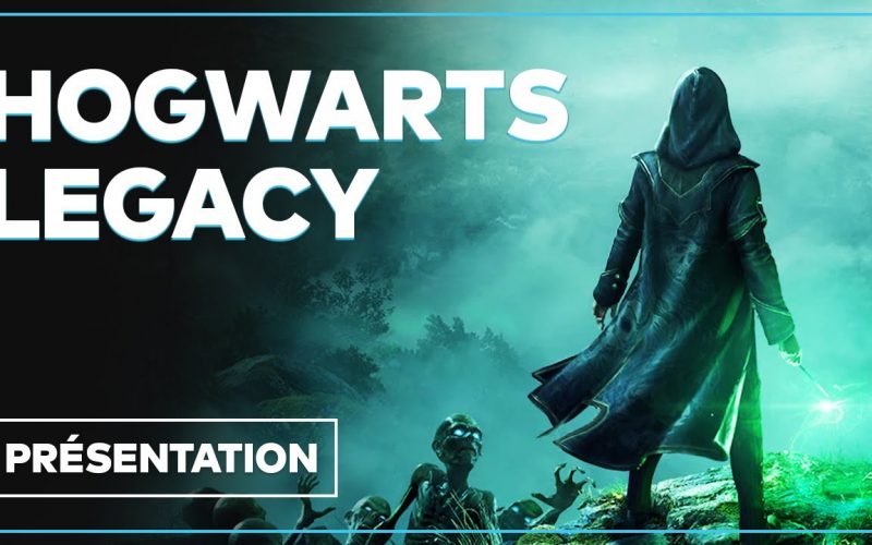 Hogwarts Legacy : Date de sortie, collector, gameplay, nouveautés… Tout savoir en vidéo
