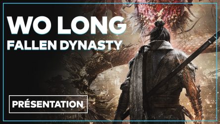 Image d'illustration pour l'article : Wo Long: Fallen Dynasty : Souls-like, Chine féodale, démo, dark fantasy... Tout savoir en vidéo