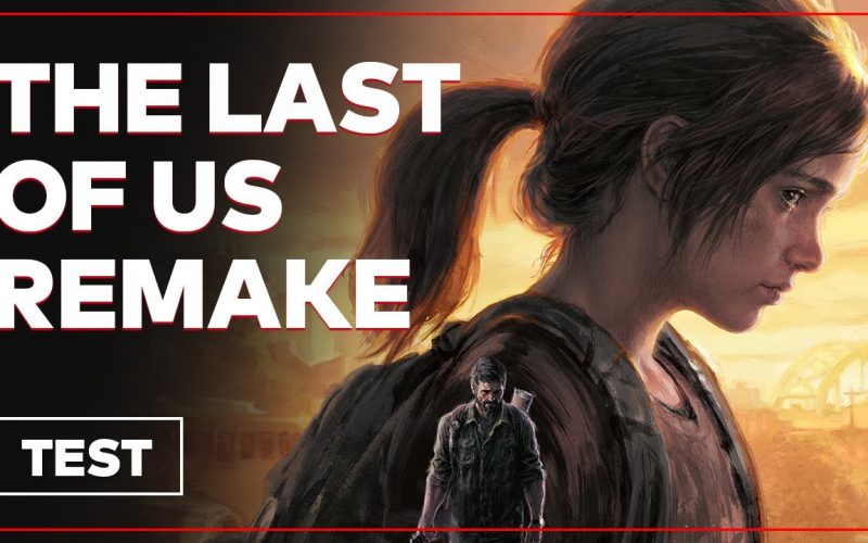 The Last of Us Part I : Un remake PS5 trop cher ? Notre test en vidéo