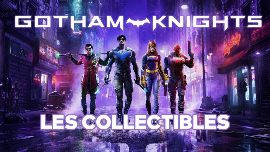 Gotham knights guide objets a collectionner 1
