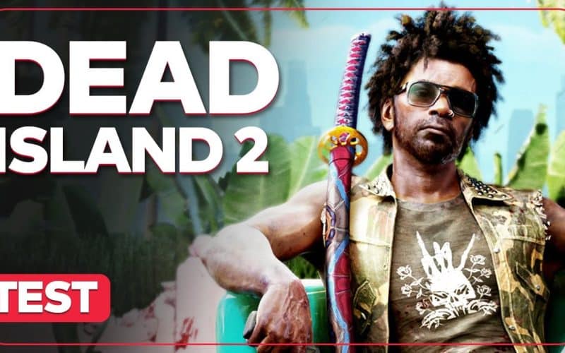 Dead Island 2 : Un retour à la vie réussi ? Notre test en vidéo