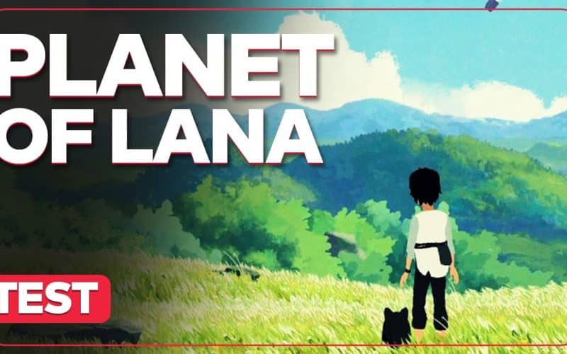 Planet of Lana : La perle indé à ne pas manquer sur le Game Pass, notre test en vidéo