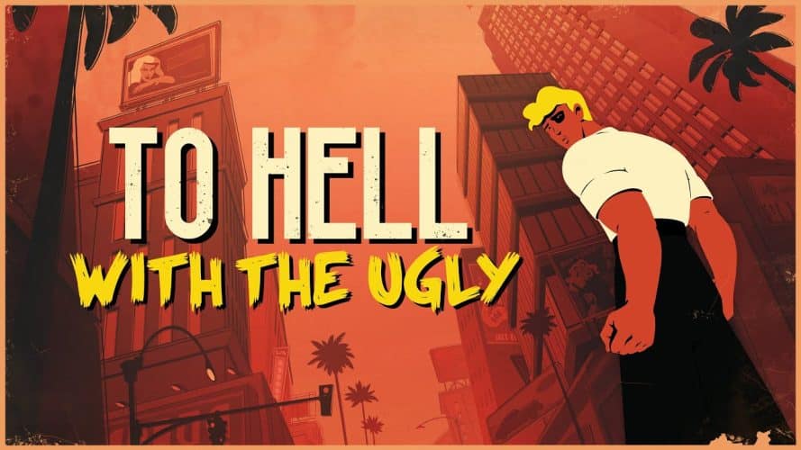 Image d\'illustration pour l\'article : To Hell With the Ugly présente une dernière fois son gameplay avant sa sortie