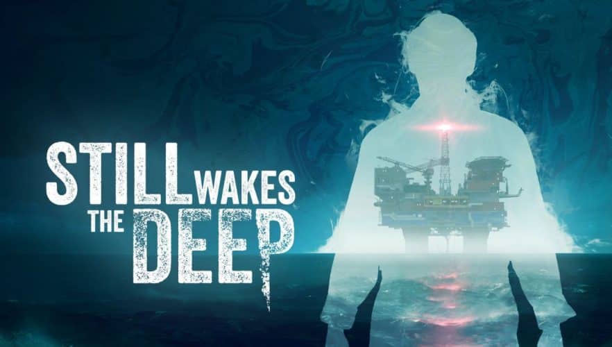Image d\'illustration pour l\'article : Still Wakes The Deep : Le jeu d’horreur narratif et psychologique s’offre un premier trailer de gameplay