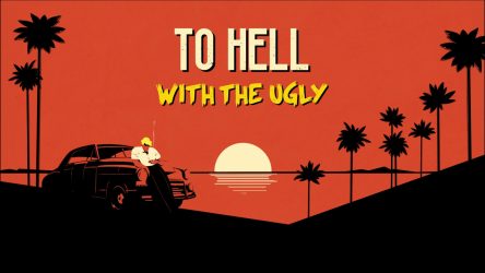 Image d'illustration pour l'article : Test To Hell With The Ugly - Le diable se cache dans les détails