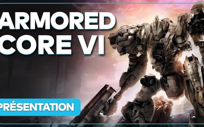 Armored Core VI : Gameplay, date, collector, Souls, nouveautés… Tout savoir en vidéo