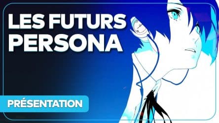 Image d'illustration pour l'article : On fait le point sur les 4 jeux Persona à venir en 2023 et au-delà (Persona 3 Remake, Phantom X...)