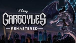 Gargoyles remastered date 09 07 23 1