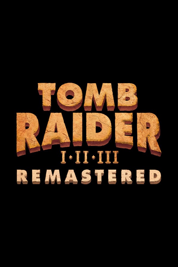 Jaquette de Tomb Raider I-III Remastered