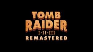 Image d'illustration pour l'article : Tomb Raider I-III Remastered annoncé sur consoles et PC