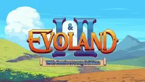 Evoland i ii 10th anniversary edition 1