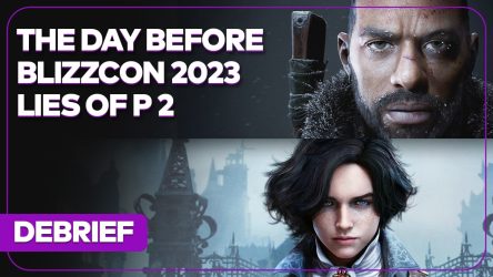 Image d'illustration pour l'article : Débrief' : Lies of P 2, The Day Before, WoW, Disney Dreamlight Valley et Bungie