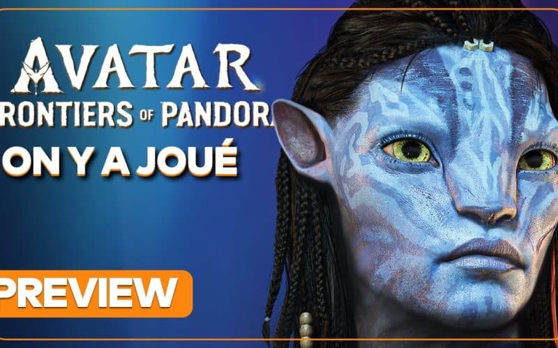 Avatar Frontiers of Pandora : On y a joué, un monde ouvert magnifique ? Preview vidéo