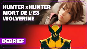 Image d'illustration pour l'article : Débrief’ : Marvel’s Wolverine, The Last of Us Online, Squid Game, fin de l’E3 et Hunter x Hunter