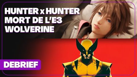 Image d'illustration pour l'article : Débrief' : Marvel's Wolverine, The Last of Us Online, Squid Game, fin de l'E3 et Hunter x Hunter