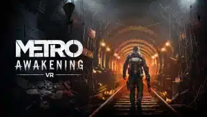 Image d'illustration pour l'article : Metro Awakening VR fait le beau dans un premier trailer