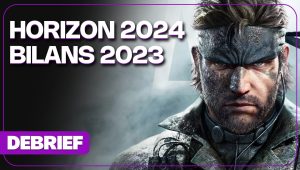 Image d'illustration pour l'article : Débrief’ : Fin 2023, horizon 2024, Metal Gear Solid Remake, Horizon MMO et Star Wars Outlaws