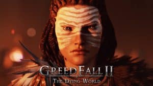GreedFall 2: The Dying Word annonce un accès anticipé sur Steam pour cet été
