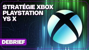 Débrief’ : Exclusivités Xbox et stratégie, avenir PlayStation, Ys X et Tomb Raider