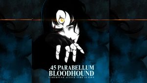 Image d'illustration pour l'article : Premier trailer pour .45 Parabellum Bloodhound de Sukeban Games (Va-11 Hall-A)