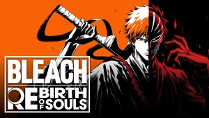 Bleach rebirth souls 4