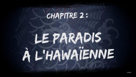 Image d'illustration pour l'article : Chapitre 2 : Le paradis à l'hawaïenne - Like a Dragon Infinite Wealth