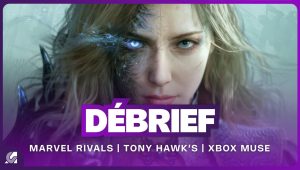 Image d'illustration pour l'article : Débrief’ : Marvel Rivals, Tony Hawk’s, Tides of Annihilation et Xbox (s’a)Muse