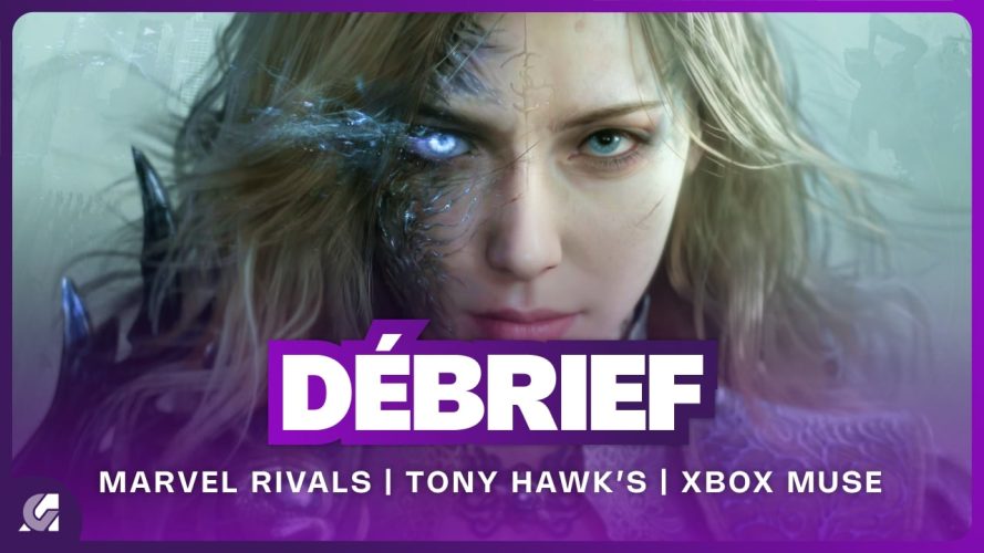 Image d\'illustration pour l\'article : Débrief’ : Marvel Rivals, Tony Hawk’s, Tides of Annihilation et Xbox (s’a)Muse