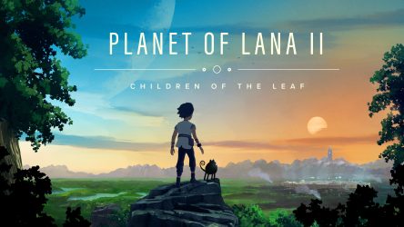 Image d\'illustration pour l\'article : Planet of Lana II: Children of the Leaf annoncé, sortie prévue en 2026 pour la suite de l’aventure onirique