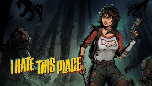 Image d'illustration pour l'article : Test I Hate This Place – Il y a effectivement de quoi détester cet endroit