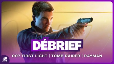 Image d\'illustration pour l\'article : Débrief’ : 007 First Light, nouveau jeu Rayman, série Tomb Raider et Fairgames