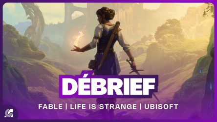 Image d\'illustration pour l\'article : Débrief&rsquo; : Fable, Forza Horizon 6, Life is Strange Reunion et Ubisoft éclate