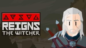 Image d'illustration pour l'article : Reigns : Un nouveau spin-off est annoncé et nous emmène dans le monde de The Witcher