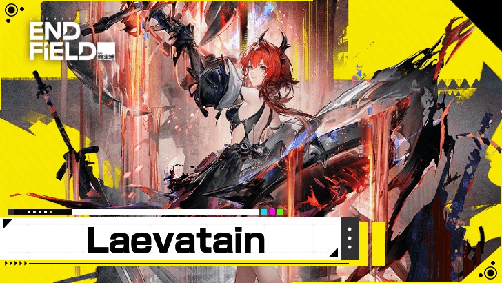 Image d\'illustration pour l\'article : Laevatain Arknights Endfield : meilleure équipe, meilleur équipement, cadeau… Notre guide pour optimiser la construction de ce personnage thermique