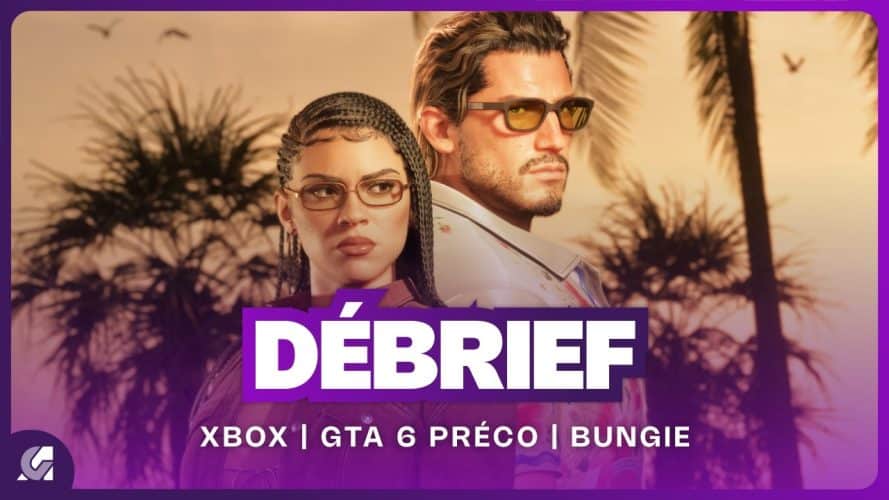 Débrief : GTA VI préco et physique, hausse du prix de la Xbox, et Bungie licencie