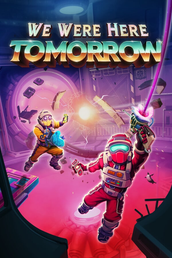 We Were Here Tomorrow Jaquette