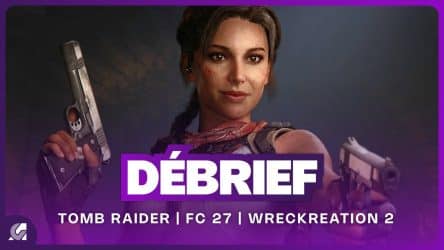 Débrief’ : God of War, EA Sports FC 27, Kingdom Come et Wrecreation 2