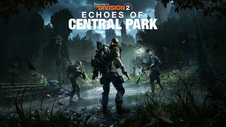 Td2 news the division 2 at gamescom 3. Echoes of central park key art jpg 3 Td2 news the division 2 at gamescom 3. Echoes of central park key art jpg 3