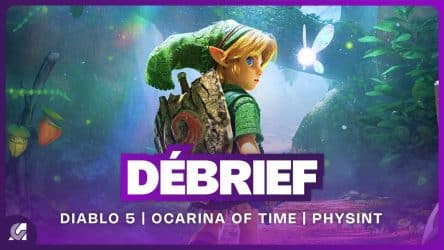 Débrief :  Diablo 5, Zelda Ocarina of Time, Starcraft, Physint et Layton