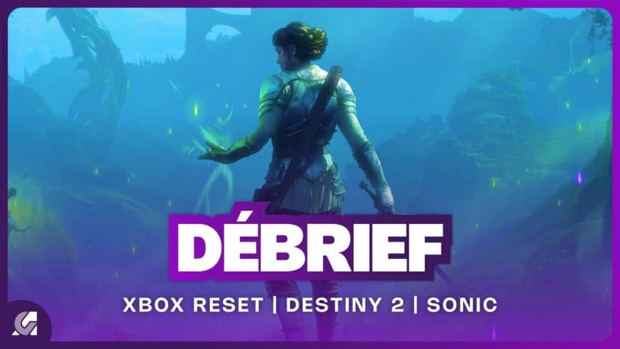 Débrief : Halo, State of Decay 3, Collector GTA 6, Sonic et Destiny 2 revient